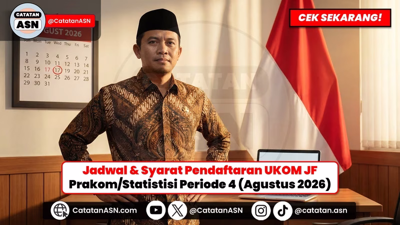 Merdeka Karir! Pendaftaran UKOM JF Prakom & Statistisi Periode 4 Dibuka Agustus 2026. Cek Jadwal Tempurnya di Sini!